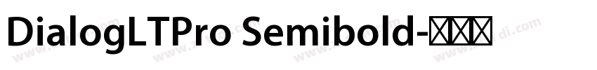DialogLTPro Semibold字体转换